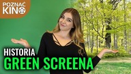 Historia GREEN SCREENA | Poznać kino