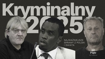 Najgłośniejsze kryminalne sprawy z 2025 roku | ODCINEK SPECJALNY #5NZ