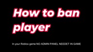 How to ban player in your Roblox game NO ADMIN PANEL NEEDS IN GAME