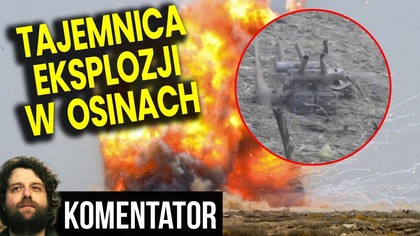 Tajemnica Eksplozji w Osinach! Dlaczego Tak Kłamią? Co Chcą Ukryć? - Analiza Ator