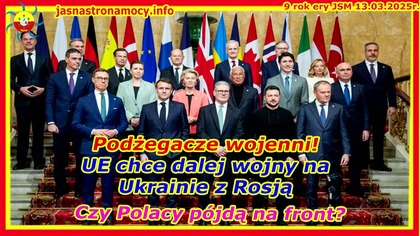 Podżegacze wojenni UE chce dalej wojny na Ukrainie z Rosją Czy Polacy pójdą na front