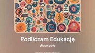 2024.06.18 - 7 - Podliczam Edukację - disco polo - tekst Ewa Lipka, śpiew i muzyka SI / AL