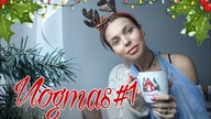 VLOGMAS#1 CO MASZ ZROBIĆ JUTRO ZRÓB DZIŚ NIC NIE ODKŁADAJ NA PÓZNIEJ