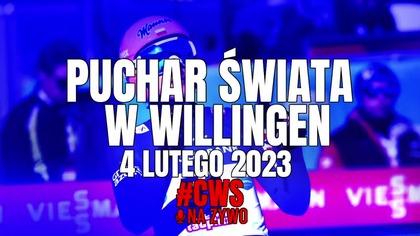 KTO OKAŻE SIĘ LEPSZY GRANERUD CZY KUBACKI .  PUCHAR ŚWIATA W WILLINGEN - ZACZYNAMY O 14:40