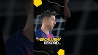 NIECHLUBNY REKORD LEWANDOWSKIEGO...
