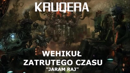 KRUQERA - WEHIKUŁ ZATRUTEGO CZASU (PROD. FLEZBEATS)