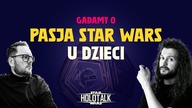 Mój 8-latek sam obejrzał klasyczną trylogię! HOLOTALK