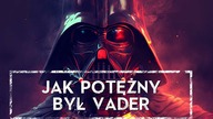 JAK POTĘŻNY BYŁ VADER WSZYSTKIE MOCE LORDA SITHÓW HOLOCRON