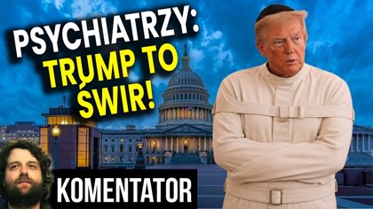 Psychiatrzy Mają Dość! Oficjalnie Powiedzieli Co Docega Trumpowi! - Analiza Ator