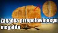 Tajemniczy kamień Al-Naslaa, dowód na istnienie starożytnej cywilizacji