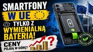 Wszystkie Smartfony w UE będą z wymienialną baterią! | Ceny pójdą w górę?