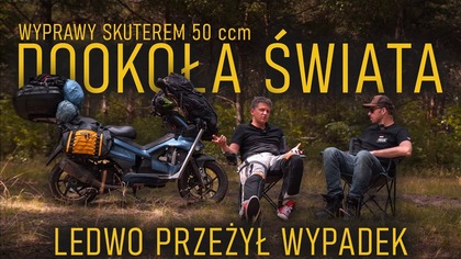 Napadli go pijani Rosjanie.  Ledwie przeżył wypadek - Papak wraca do wyprawy dookoła świata! Skuterem