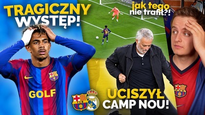 Yamal ZAWALIŁ El Clasico! Mourinho ZDOBYŁ Camp Nou! Dublet Mbappe i FATALNE PUDŁO Laminea