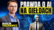 Sztuczna inteligencja - żyła złota czy bańka spekulacyjna? Marcin Tuszkiewicz