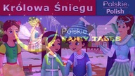 Kr&oacute;lowa Śniegu HD - Polish Fairy Tales