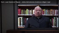 Kard.  Juan Sandoval &Iacute;&ntilde;iguez - Jedna demoniczna światowa religia i rząd - Lektor PL
