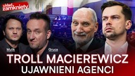 CIĘŻKIE GRZECHY MACIEREWICZA.  KOŁODZIEJCZAK I PODEJRZANE SUBSTANCJE | GRUCA, MULIK | UKŁAD ZAMKNIĘTY