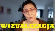 WIZUALIZACJA - twórcza moc wyobraźni