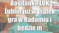 Bogdanka LUK Lublin już w piątek gra w Radomiu i będzie murowanym faworytem