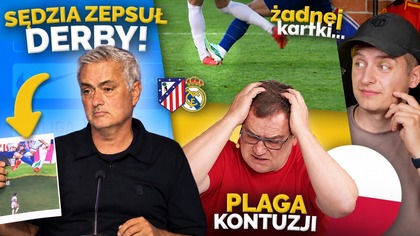 Skandal w DERBACH! Mourinho po meczu POKAZAŁ BŁĘDY SĘDZIEGO i nazwał go! Problemy w KADRZE Urbana!