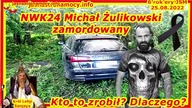 zamach na żulikowskiego z NWK24 jsm