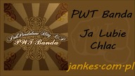PWT Banda - Ja Lubię Chlać