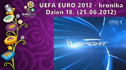 Mistrzostwa Europy 2012 - kronika - dzień 18.  (25. 06. 2012)