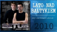 SETUS - lato nad bałtykiem (2010)