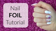 Nail Foil Tutorial | Zdobienie paznokci folią transferową