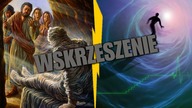 Biblia vs.  Nauka #85 - Wskrzeszenie