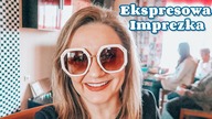 EKSPRESOWA IMPREZKA | rita vlog