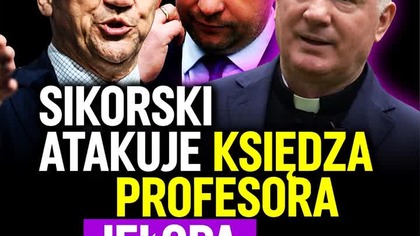  Dziś o 13:00 w #IPPTVNaŻywo https://youtube. com/live/9rg0kszVCk4
Premier Sikorski atakuje księdza