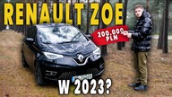 Czy Renault Zoe ma jeszcze sens w 2023 roku? PRAWIE 200. 000 PLN?!
