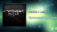 Sensey x Leśny - Zjednoczeni w Muzyce