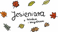 Jesieniara (piosenka ukulele z tekstem i bazgrołkami)