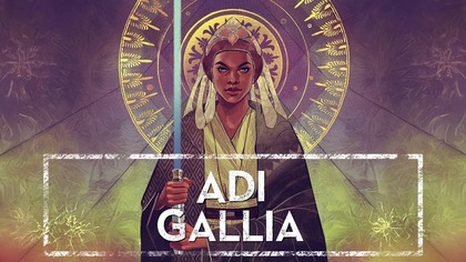  Adi Gallia  mistrzyni, o której fani wciąż mówią za mało HOLOCRON