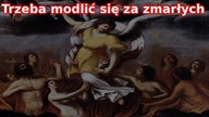 Należy modlić się za zmarłych   polemika