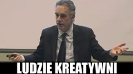 Czy łatwo być kreatywnym? - Jordan Peterson