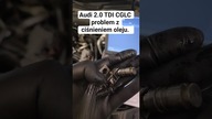 Audi A5 2. 0 TDI CGLC przebieg 270tys, problem z ciśnieniem oleju.