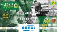 Lechia Zielona Góra - Polonia Bytom - live - godz.  16:00 - 30. 04. 2022r.