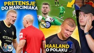 Haaland WŚCIEKŁ się na Marciniaka, a tak MÓWIŁ O NIM po meczu! Wpadka bramkarza Interu Real WYGRAŁ!