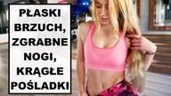 TRENING BRZUCHA, NÓG I POŚLADKÓW | PŁASKI BRZUCH, ZGRABNE NOGI, BRAZYLIJSKIE POŚLADKI