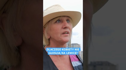 POLKA UJAWNIA DLACZEGO KOBIETY NIE GŁOSUJĄ NA LEWICĘ
