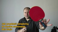 Jak nakleić okładziny na deskę w tenisie stołowym - bez użycia klej&oacute;w