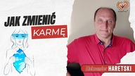 Jak Zmienić Karmę.  Aleksander Haretski.  Medycyna Regeneracyjna.