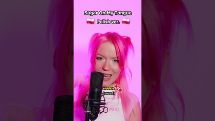 Like sugar on my tongue | POLISH VER.