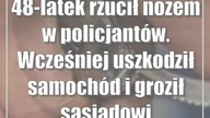 48-latek rzucił nożem w policjantów.  Wcześniej uszkodził samochód i groził sąsiadowi