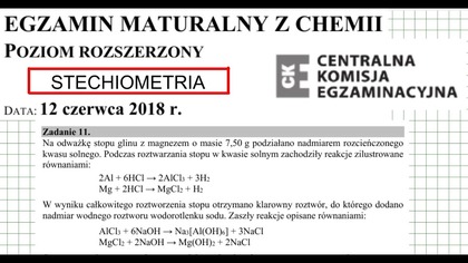 ZADANIE 11 CKE 2018 CZERWIEC STECHIOMETRIA Na odważkę stopu glinu z magnezem.  #chemia #chemistry