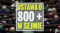 Waloryzacja 800 plus staje się faktem [Skrót debaty w Sejmie]