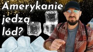 Amerykanie Jedzą lod? - USA vs.  Polska